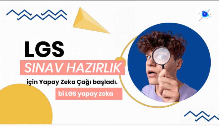 biLGS yapay zeka LGS Sinav Hazirlik