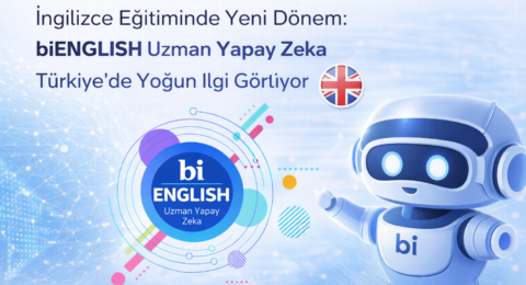 İngilizce Öğrenmede Ezber Dönemi Bitiyor biENGLISH Uzman Yapay Zeka Fark Yaratıyor