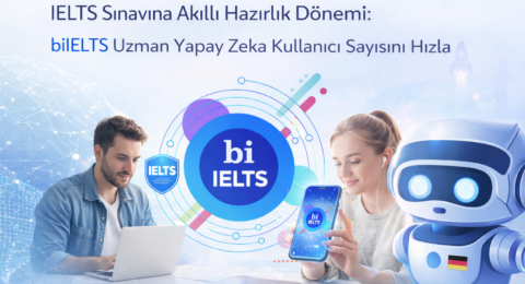bi IELTS Uzman Yapay Zeka Kullanıcı Sayısını Hızla Artırıyor