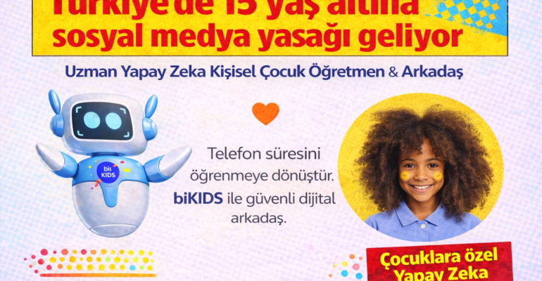 Sosyal medya yasağı ve çocuklar için yapay zeka