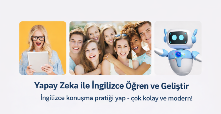 Yapay zeka ile İngilizce öğrenmek ve konuşmak çok kolay