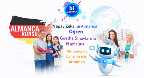 yapay zeka ile almanca öğren, goethe sınavlarına hazırlan, almanyda çalışmak