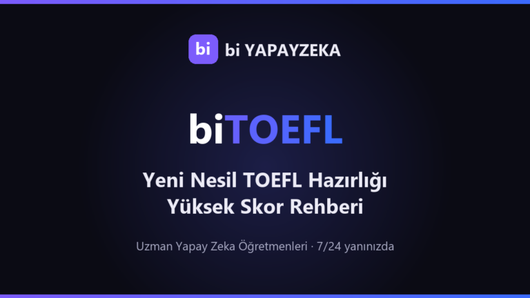biTOEFL ile TOEFL Hazırlık Rehberi